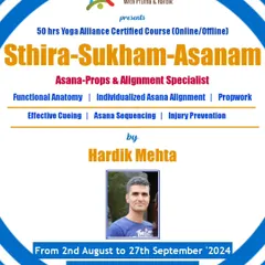 Announcing our popular 'Sthira Sukham Asanam' course. This 50-hour program for teachers covers functional anatomy, individualized alignment, prop work, and injury prevention, available both online and offline.