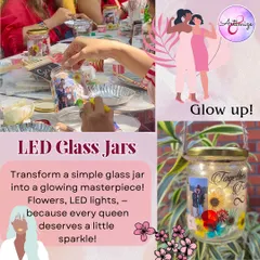 Glow up with a personalized LED glass jar. This promotional graphic for our Women's Day event highlights one of our most popular activities, where you can transform a simple jar into a glowing masterpiece with flowers and lights.