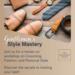 Are you ready to elevate your style game? This workshop is designed to answer all your questions about dressing well, grooming, and building confidence without needing a huge budget.