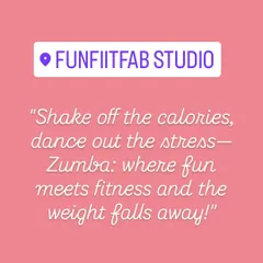 Zumba is where fun meets fitness. My studio is the perfect place to dance out the stress and shake off the calories.