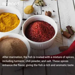 The fish is coated in a mixture of spices including turmeric, chili powder, and salt, which enhance the flavour and give it a rich, aromatic taste.