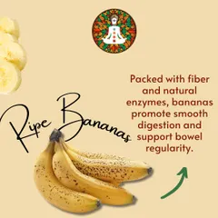 The third Sattvic food is ripe bananas. Packed with fiber and natural enzymes, bananas promote smooth digestion and support bowel regularity, making them an excellent choice for gut health.