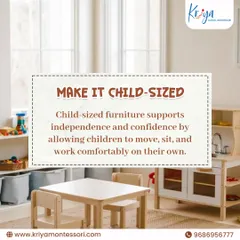 We use child-sized tables, chairs, and shelves to support independence. When children can comfortably move, sit, and work on their own, their confidence and self-motivation flourish.