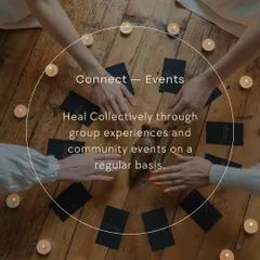 We believe in healing collectively through group experiences. This image represents our core philosophy of connection, inviting you to join our community events to discover, connect, embody, and transform together.