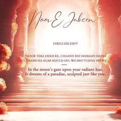 An excerpt from the lyrics of "Noor E Jabeen" with an English translation. Songwriting is a powerful way to express ideas, and I can help students explore the basics of lyricism and melody creation.