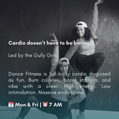 Our Dance Fitness poster gives you all the details. Led by the Gully Girls, these sessions are full-body cardio disguised as fun. Expect high energy, low intimidation, and a massive endorphin rush.
