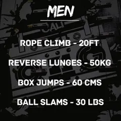 Here are the standards for the men's category of The OG 300. A 20ft rope climb, 50kg reverse lunges, and 60cm box jumps. This is not for the faint of heart. Go all in or don't sign up.