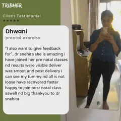 Thank you, Dhwani, for your wonderful feedback. It's fantastic to hear that our prenatal classes led to a smooth delivery and a faster, visible recovery. We can't wait to have you in our postnatal classes.