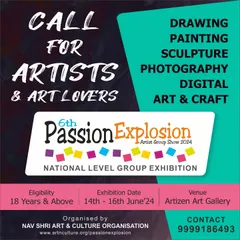 This is a call for artists to join our 6th "Passion Explosion" National Level Group Exhibition. We invite submissions in drawing, painting, sculpture, photography, and more, providing a platform for artists to connect with buyers, curators, and fellow creators.