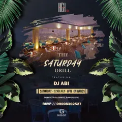 The poster for 'The Saturday Drill' at High Ultra Lounge, one of Bangalore's most famous rooftop venues.