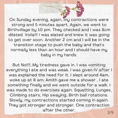 By Sunday evening, I was 8cm dilated. I was so happy, thinking it would be over soon. But my tiredness gave in, and I had to rest. The next morning, we started again with exercises: squatting, lunges, and birth ball rotations.