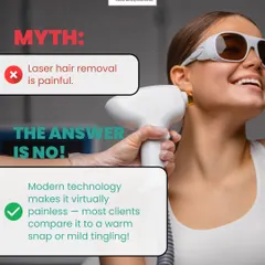 One of the biggest myths is that laser hair removal is painful. In reality, modern technology makes the treatment virtually painless, with most clients describing it as a mild tingling sensation.