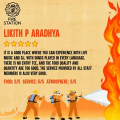 Likith P Aradhya loves our music variety, no entry fee, and great food. Another 5-star experience delivered.