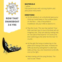 Our instruction card for the 'Row That Snakeboat' activity. Using just a pillow for a boat, children row to the beat, working on their gross motor skills and having a hilarious time.