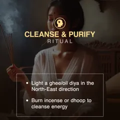 Amavasya (New Moon) is a powerful time for cleansing rituals. Lighting a ghee diya in the North-East and burning incense can help purify your space, release old energy, and set new intentions for the month ahead.