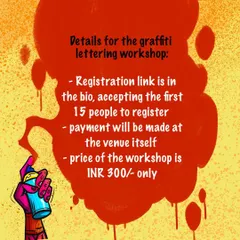 This poster breaks down the details for a graffiti lettering workshop I hosted in Kolkata. We keep the groups small, with only 15 spots, to make sure everyone gets personal guidance on their letterforms and style.