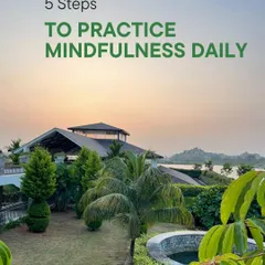 This series of images introduces five simple steps to practice mindfulness daily. The first step, set against our serene landscape, is a reminder to begin with the foundation of all wellness: conscious presence.