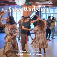 Announcing our exclusive Salsa Workshop! A poster detailing our special event at the Delhi Art Centre.