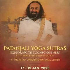This poster for the Patanjali Yoga Sutras program highlights the opportunity to explore consciousness with Gurudev. It is a chance to learn timeless tools for success in both work and life.