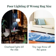 Two more common design mistakes are poor lighting and the wrong rug size. Harsh overhead lights can kill the vibe, and a tiny rug can throw off the proportions of the entire space.