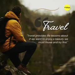 Travel provides life lessons. To enjoy the beauty, you must move and try first. Let this inspire you to take that first step towards your next adventure.