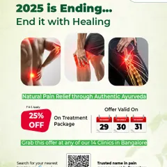 End the year with healing and start the new one pain-free. This year-end mega offer provides a 25% discount on our treatment packages, including Panchakarma and Ayurvedic Pain Management, valid at all our clinics in Bangalore.