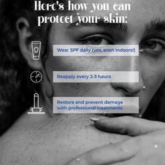 Here is how you can properly protect your skin from the sun. Wear SPF daily, even when you are indoors. Reapply it every 2 to 3 hours. And for existing damage, consider professional treatments to help restore your skin.