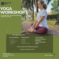We are excited to announce a one-day yoga workshop at Prestige Shantiniketan, focusing on relief for musculoskeletal and respiratory issues like back pain, sciatica, and breath shortness.