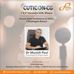 I was invited to speak at the Cuticon-CG Annual State Conference of IADVL. I presented on the use of Q Switched Lasers and cell transfer techniques for treating vitiligo in difficult and extensive cases.