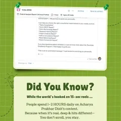 In a world of 15-second reels, people spend hours on my content. This is because my flagship offerings like 'Prakriti Analysis' and 'Astro SWOT' provide deep, meaningful value that helps people make informed decisions and realign their lives.