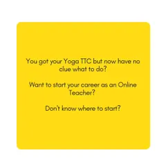Does this sound familiar? You’ve finished your Teacher Training Course, you have the certificate, but now you’re thinking, "Ab kya?" If you feel lost about how to start your career as an online yoga teacher, you are in the right place.