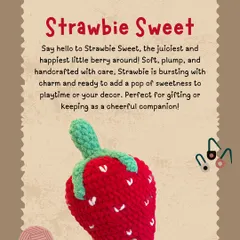 This is Strawbie Sweet, a plump and juicy strawberry plushie. Made with super soft yarn, it’s a fun, food-themed toy that adds a pop of color and sweetness to any room.