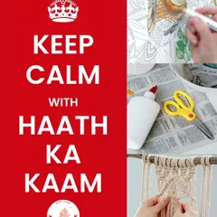'Keep Calm With Haath Ka Kaam' is our initiative to encourage everyone to engage in simple, hands-on activities. Whether it's coloring, crafting, or macrame, these practices offer a calming respite from daily stress.