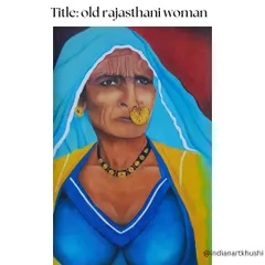 An oil painting of an old Rajasthani woman. I was inspired by the stories her wrinkles tell and used a vibrant color palette to capture the strength and spirit of the culture in her gaze.