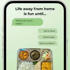 Life away from home is fun until you're faced with the same food, same taste, and same problem every day. We offer the variety and flavour you've been missing.