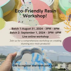 This graphic gives you a quick look at an upcoming live online workshop. I offer multiple batches to fit your schedule, so you can learn to create your own stunning eco-resin products.