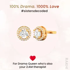 For the Drama Queen who's also your 2 AM therapist. The classic halo solitaire stud is a timeless gift for a timeless bond.