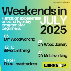 July is packed with hands-on programs for beginners. Choose from DIY Woodworking, Silversmithing, a Raku masterclass, Wood Joinery, or DIY Metalworking. Discounts available for multiple bookings.