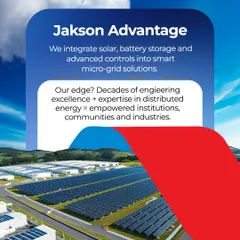 This aerial view of a large-scale solar power plant highlights the Jakson Advantage. We integrate solar generation, advanced battery storage, and smart controls to develop intelligent microgrid solutions that provide uninterrupted, clean energy for institutions, communities, and industries.