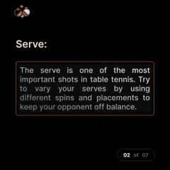 The serve is one of the most important shots in the game. We teach our players to vary their serves with different spins and placements to keep opponents off balance.