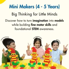 My 'Mini Makers' program for 4-5 year olds is all about big thinking for little minds. Children turn their imagination into models while building fine motor skills and STEM awareness.