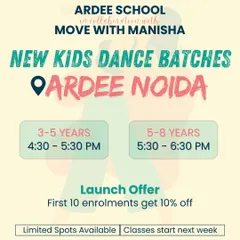 Announcing new kids' dance batches at Ardee Noida for ages 3-5 and 5-8, with a special launch offer.