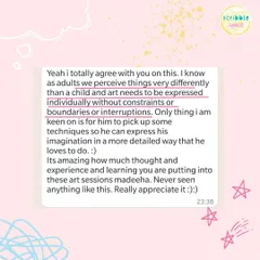 This parent's message perfectly captures our philosophy. We aim to teach techniques that empower children to express their imagination without constraints, and we're so glad it's appreciated.
