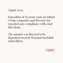 This graphic highlights a key order we secured against the Sahara Group, resulting in the imposition of ₹11 crore in costs for non-compliance. It was a crucial step in a long fight for a homebuyer, demonstrating my persistence in holding large corporations accountable.