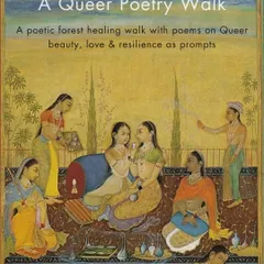 I believe poetry is the queerest thing that happens to a culture. This walk celebrates that dazzling intersection, using the outrageous, resilient, and beautiful poetry of queer poets as prompts to explore nature, joy, and resilience in Mehrauli Archaeological Park.