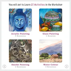 Our comprehensive Art & Craft Workshop offers 27 different activities, including Acrylic Painting, Glass Painting, Smoke Painting, and Water Colour. A perfect course for exploring various art forms.