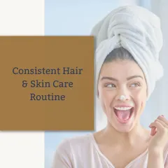 Grooming tip for women: Follow a consistent hair and skin care routine. Taking care of your skin and hair is a form of self-care that provides the foundation for a polished look. (Also includes ID 42).