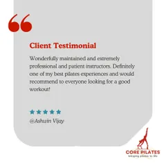 Thank you, Ashwin, for your kind words. Our instructors are dedicated to being professional and patient, and we're so glad you had one of your best Pilates experiences with us.