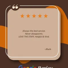 We are thrilled to receive reviews like this one from Malik, who highlights our consistent service and helpful, kind staff. It's our goal to never disappoint and always provide the best experience.