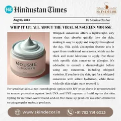 The viral whipped sunscreen mousse trend caught everyone's attention, and I shared my expert take with the Hindustan Times. While the lightweight texture is appealing, I advised readers to always check for adequate SPF and consult a dermatologist to ensure it's right for their skin type.